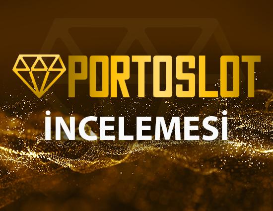 portoslot inceleme